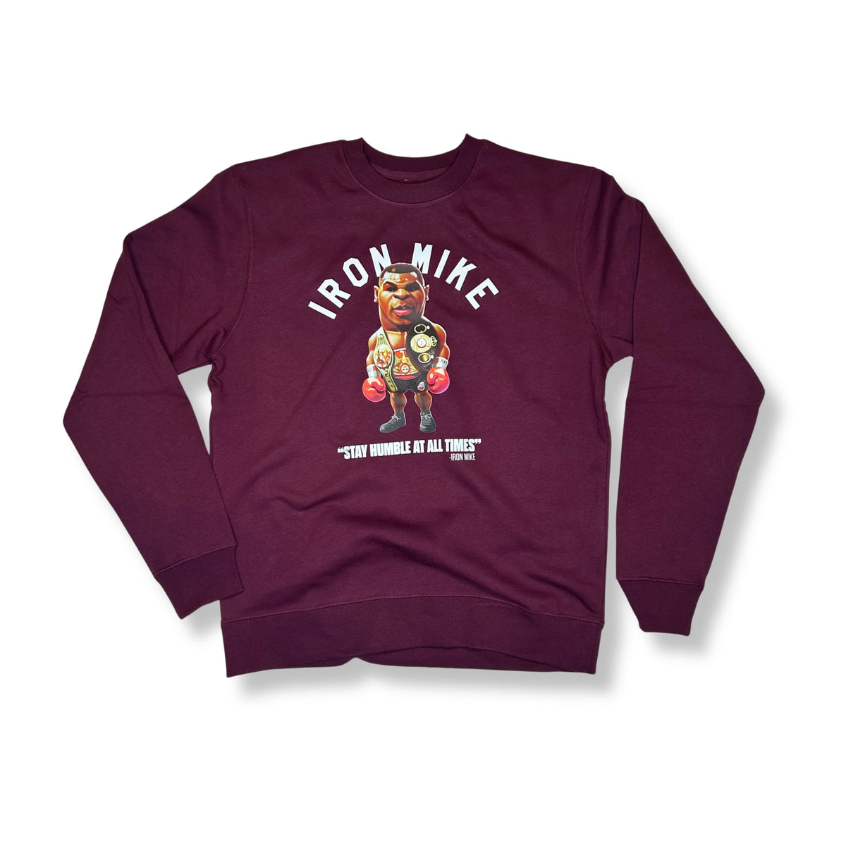 Iron Mike Stay Humble Crewneck Sweater